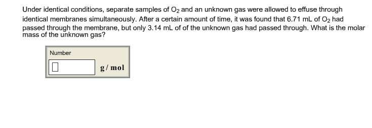 Under identical conditions separate samples of o2